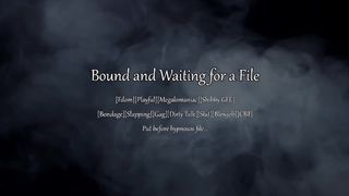 [T&D] Left Bound Waiting For A File