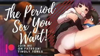 The Period Sex You Want! ASMR Bf Roleplay. Male voice M4F Audio Only