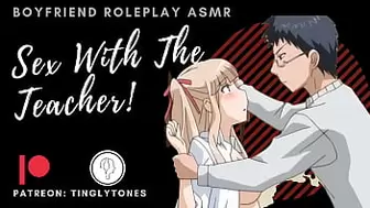 Sex With The Teacher! Bf Roleplay ASMR. Male voice M4F Audio Only