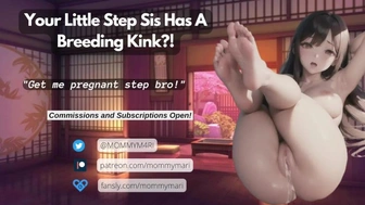 ♡ Your Little Step Sister Has A Breeding Kink?! ♡
