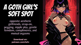 [F4F] A Goth Skank's Soft Spot - Pegged by your Goth Gf as she says how beautiful you are