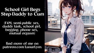 School Bitch Begs Step-Daddy to Spunk